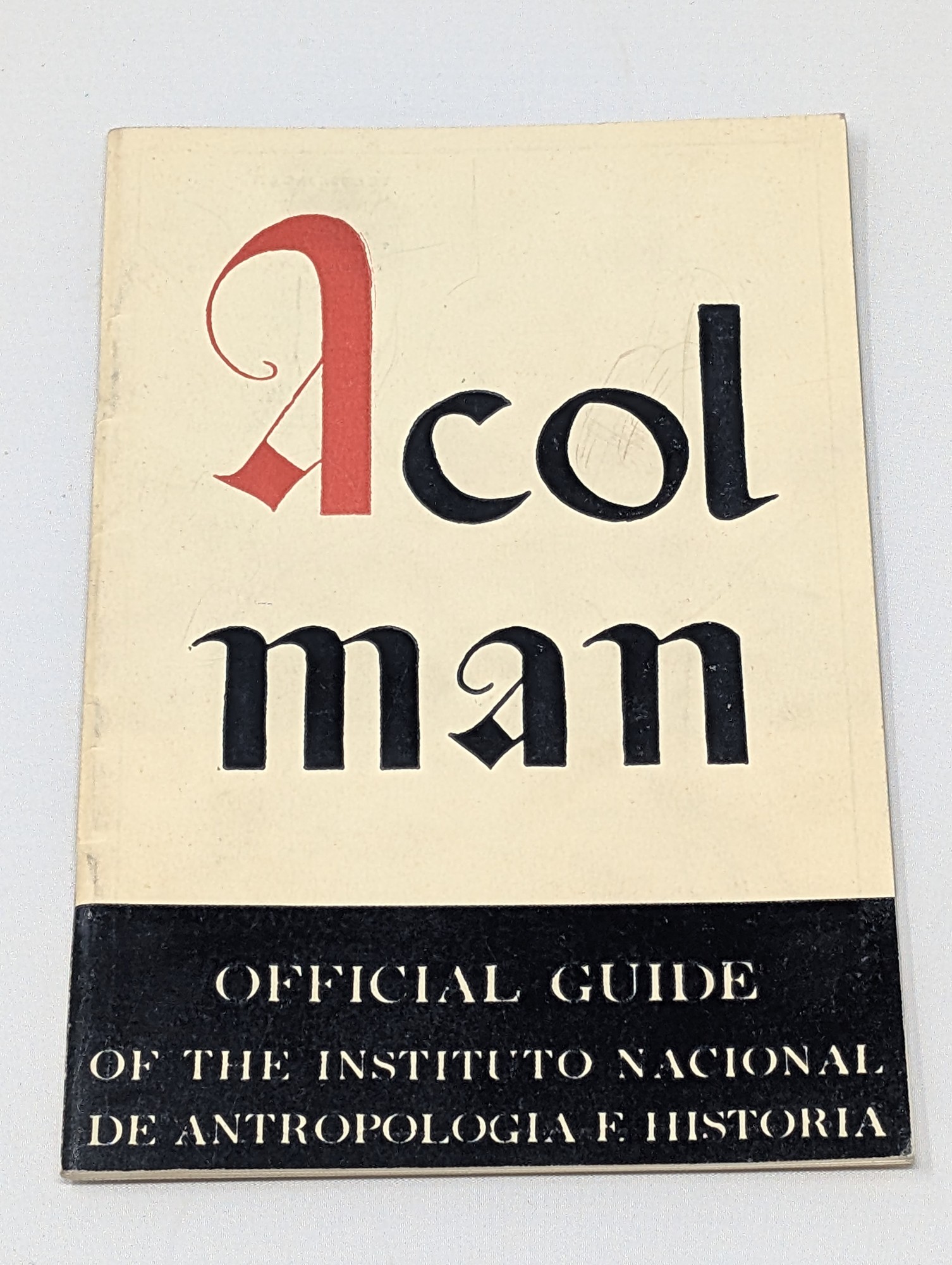 1968 Acolman Official Guide — Instituto Nacional de Antropología e Historia — vintage relic from Dedstok Relics